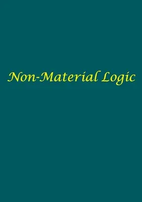 Nehmotná logika - Non-Material Logic