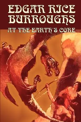 V jadre Zeme by Edgar Rice Burroughs, Science fiction, Literárne - At the Earth's Core by Edgar Rice Burroughs, Science Fiction, Literary