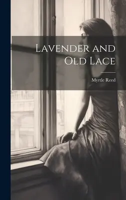 Levanduľa a stará čipka - Lavender and old Lace