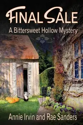Konečný predaj: A Bittersweet Hollow Mystery - Final Sale: A Bittersweet Hollow Mystery