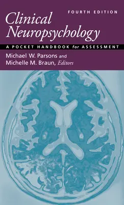 Klinická neuropsychológia: Vrecková príručka na hodnotenie - Clinical Neuropsychology: A Pocket Handbook for Assessment