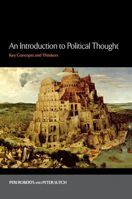 Úvod do politického myslenia: Kľúčové koncepcie a myslitelia - An Introduction to Political Thought: Key Concepts and Thinkers