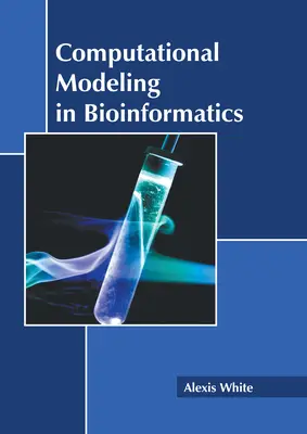 Výpočtové modelovanie v bioinformatike - Computational Modeling in Bioinformatics
