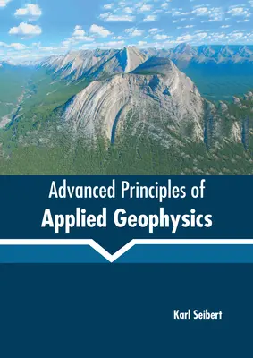 Pokročilé princípy aplikovanej geofyziky - Advanced Principles of Applied Geophysics