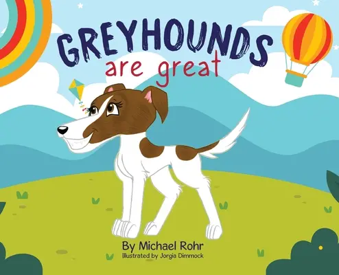 Chrty sú skvelé - Greyhounds Are Great