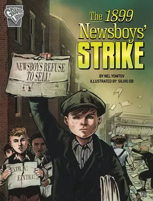 Štrajk novinárov v roku 1899 - The 1899 Newsboys' Strike