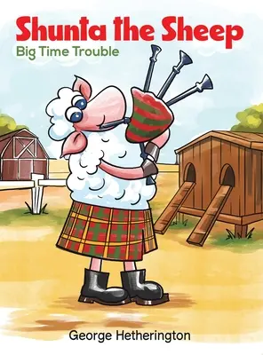 Shunta the Sheep - Big Time Trouble
