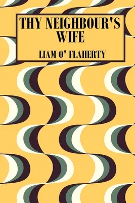 Manželka tvojho suseda - Thy Neighbour's Wife