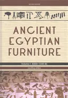 Staroegyptský nábytok: Staroveký egyptský nábytok - zväzky I-III - Ancient Egyptian Furniture: Volumes I-III