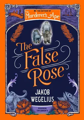 Sally Jonesová a falošná ruža - Sally Jones and the False Rose