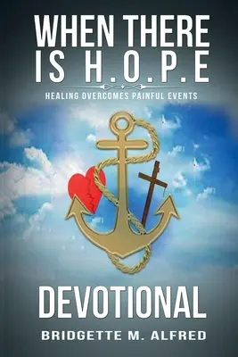 Keď je H.O.P.E. Devocionál - When There is H.O.P.E Devotional