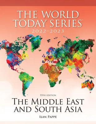Blízky východ a južná Ázia 2022-2023, 55. vydanie - The Middle East and South Asia 2022-2023, 55th Edition