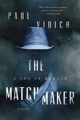 Dohadzovač: Špión v Berlíne - The Matchmaker: A Spy in Berlin
