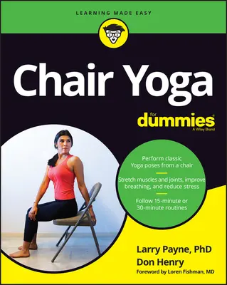 Joga na stoličke pre hlupákov - Chair Yoga for Dummies