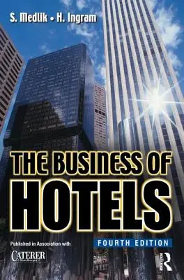 Podnikanie v hoteloch - The Business of Hotels
