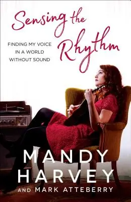 Vnímanie rytmu: Rytmus: Hľadanie hlasu vo svete bez zvuku - Sensing the Rhythm: Finding My Voice in a World Without Sound