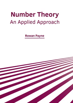 Teória čísel: Aplikovaný prístup - Number Theory: An Applied Approach