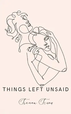 veci, ktoré zostali nevypovedané - things left unsaid