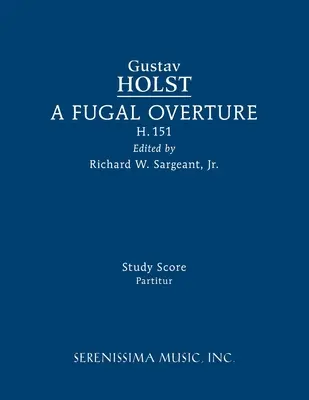 Fugová predohra, H.151: Hudba: Hahn, H., partitúra: Štúdia - A Fugal Overture, H.151: Study score