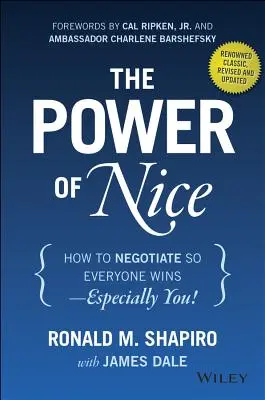 Sila milosti: Ako vyjednávať, aby všetci vyhrali - najmä vy! - The Power of Nice: How to Negotiate So Everyone Wins - Especially You!