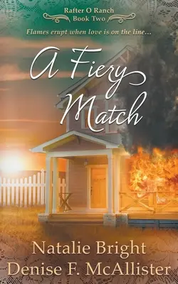 Ohnivý zápas: Kresťanská westernová romantická séria - A Fiery Match: A Christian Western Romance Series
