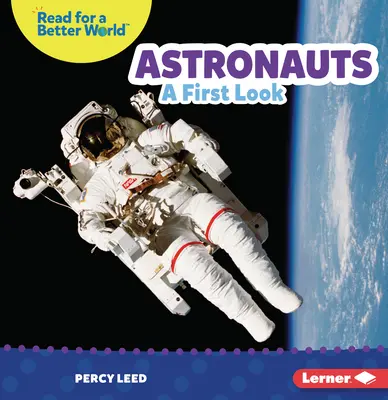 Astronauti: Prvý pohľad - Astronauts: A First Look