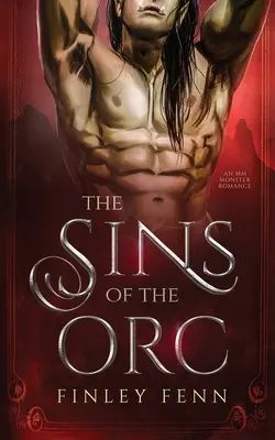Hriechy orkov: Román o príšerách MM - The Sins of the Orc: An MM Monster Romance