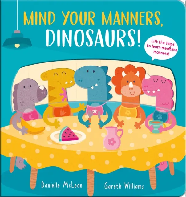 Dávajte si pozor na správanie, dinosaury! - Mind Your Manners, Dinosaurs!