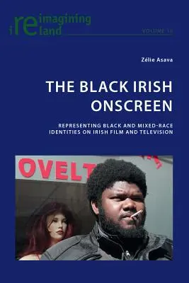 Čierny Ír na obrazovke: Reprezentácia černošských a miešaných identít v írskom filme a televízii - The Black Irish Onscreen: Representing Black and Mixed-Race Identities on Irish Film and Television