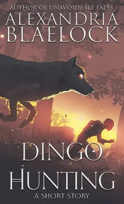 Lov na dinga - Dingo Hunting
