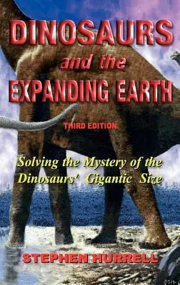 Dinosaury a rozširujúca sa Zem - Dinosaurs and the Expanding Earth