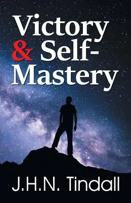 Víťazstvo a sebaovládanie - Victory & Self-Mastery