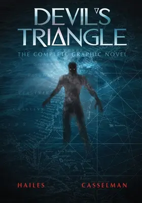 Diablov trojuholník: Kompletný grafický román - Devil's Triangle: The Complete Graphic Novel