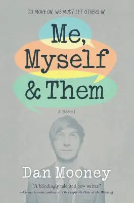 Ja, ja a oni - Me, Myself and Them