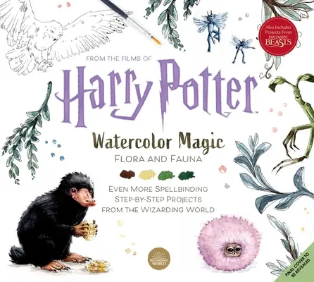 Harry Potter: Akvarelové kúzlo: Flóra a fauna - Harry Potter: Watercolor Magic: Flora & Fauna