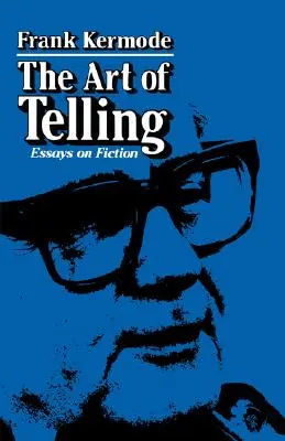 Umenie rozprávať: Eseje o fikcii - The Art of Telling: Essays on Fiction