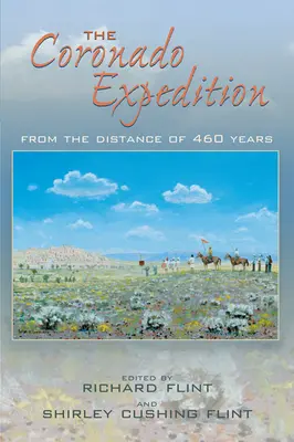 Expedícia Coronado: Z odstupu 460 rokov - Coronado Expedition: From the Distance of 460 Years