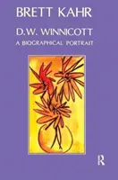 D.W. Winnicott: životopisný portrét - D.W. Winnicott: A Biographical Portrait