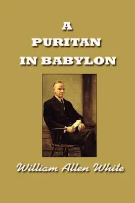 Puritán v Babylone: Príbeh Calvina Coolidgea - A Puritan in Babylon, The Story of Calvin Coolidge
