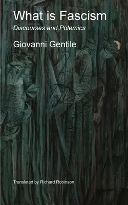 Čo je fašizmus: Diskurzy a polemiky - What is Fascism: Discourses and Polemics