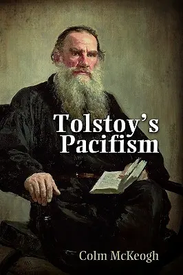 Tolstého pacifizmus - Tolstoy's Pacifism
