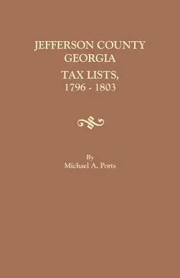 Jefferson County, Georgia, daňové zoznamy, 1796-1803 - Jefferson County, Georgia, Tax Lists, 1796-1803