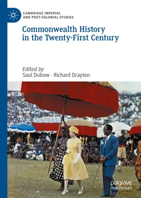 Dejiny Commonwealthu v dvadsiatom prvom storočí - Commonwealth History in the Twenty-First Century