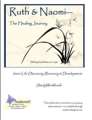 Rút a Naomi - cesta za uzdravením - Ruth and Naomi -- The Healing Journey