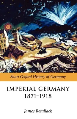 Cisárske Nemecko 1871-1918 - Imperial Germany 1871-1918