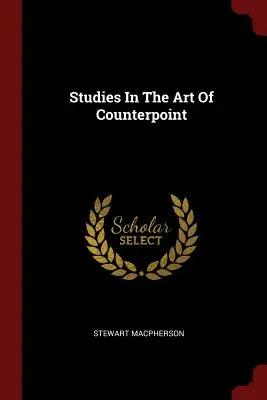 Štúdie o umení kontrapunktu - Studies In The Art Of Counterpoint