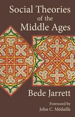 Sociálne teórie stredoveku - Social Theories of the Middle Ages