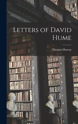 Listy Davida Huma - Letters of David Hume