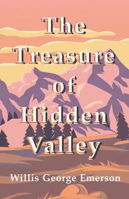 Poklad zo skrytého údolia - The Treasure of Hidden Valley