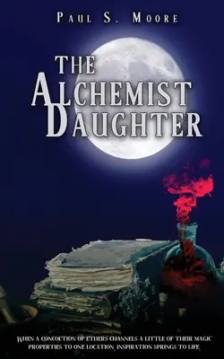 Dcéra alchymistu - The Alchemist Daughter